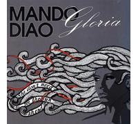 Mando Diao - Gloria [Import]