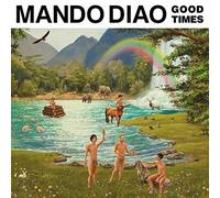 MANDO DIAO - GOOD TIMES CD NEUF