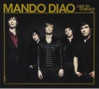 Mando Diao - Ode to Ochrasy [Import]