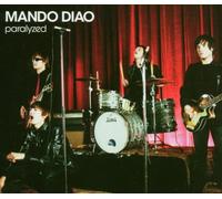 Mando Diao - Paralyzed [Import]