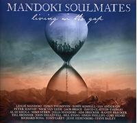 Mandoki Soulmates - Living in The Gap+Hungarian Pictures [Import]