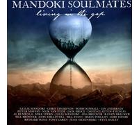 Mandoki Soulmates – Living in the Gap + Hungarian Pictures – CD – Ltd. Premium Box