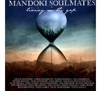 Mandoki Soulmates Living in the Gap + Hungarian Pictures (Ltd. Premium Box) (CD)
