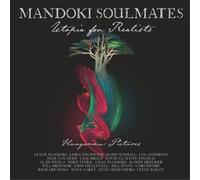 Mandoki Soulmates – Utopia for Realists: Hungarian Pictures – CD