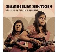 Mandolin Sisters - Odyssées dans Electric Carnatic