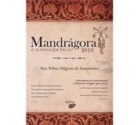 Mandrágora: O Almanaque Pagão 2010: Nos Trilhos Mágicos Do Xamanismo [Livre en VO] Aa Vv (Auteur)