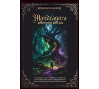 MANDRAGORA WHISPERS OF THE WITCH TREE: Completa la guida strategica non ufficiale con consigli, guide guida, approfondimenti esperti sul gameplay, magia e antichi segreti.