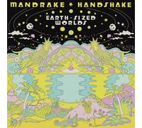 Mandrake Handshake - Earth-Sized Worlds [Import]
