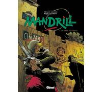 Mandrill, tome 1, La môme flamberge