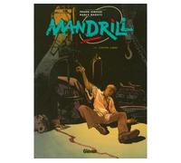 Mandrill – Tome 4 : Chute libre – Glénat