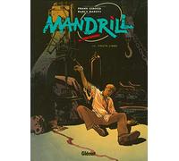 Mandrill Tome 4 : Chute Libre
