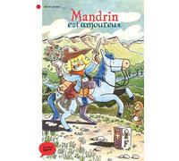 Mandrin est amoureux - David Gautier - Boule De Neige Editions - broché - Contes et légendes jeunesse