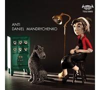 Mandrychenko Daniel - Anti [Import]
