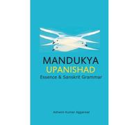 Mandukya Upanishad: Essence And Sanskrit Grammar