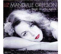 Mandville Greeson, Liz - Back in Love Again [Import]
