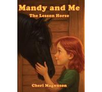 Mandy and Me: The Lesson Horse
