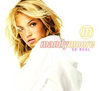 Moore, Mandy - So Real