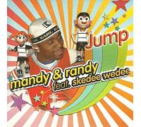 Mandy & Randy Feat. Skedee Wedee - Jump (x3 INCL. Mark 'Oh Remix) [Import]