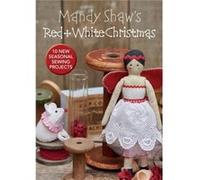 Mandy Shaws Red White Christmas by Mandy Author Shaw Mandy Author Shaw (Auteur)