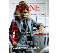 Mane Style Fashion Coloring Book: The Luxury Lion Fashion Edition