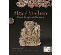 Mané Vechen, Un art de vivre à la romaine - Gilles PENNEC - Locus Solus - broché - Essai