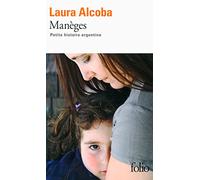 Manèges: Petite histoire argentine