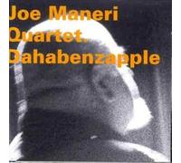 Maneri Joe Quartet – Dahabenzapple – Harmonia Mundi