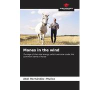 Manes in the wind