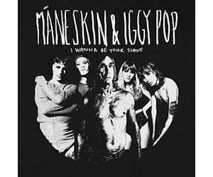Måneskin - I Wanna Be Your Slave with Iggy Pop [Import]