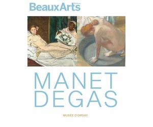 Manet / degas Au musee d’orsay - Collectif - Beaux Arts Editions - broché - Catalogue d'exposition