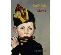 Manet Edouard Manet (Auteur), Émile Zola (Auteur)