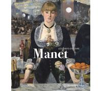 Manet Les chefs-d'oeuvre - Edouard Manet - El Viso - relié - Beau livre
