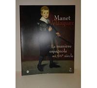 Manet-Velasquez : La Manière espagnole au XIXe siècle