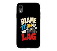 Manette de Jeu Amusante Blame It on The Lag Coque pour iPhone XR