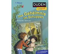 Manfred Mai Mar Duden Leseprofi - Das Geheimnis im Schuppen, 1. Klasse: (Relié)