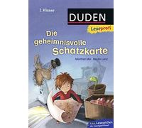 Manfred Mai Mar Duden Leseprofi - Die geheimnisvolle Schatzkarte, 1. Kla (Relié)