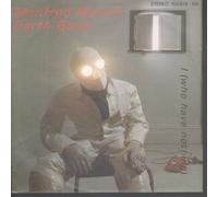 Manfred Mann's Earth Band - I (who have nothing; 1981) / Vinyl single [Vinyl-Single 7'']