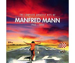 Manfred Mann's Earth Band - The Complete Greatest Hits of Manfred Mann (1963-2003)