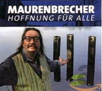 Manfred Maurenbrecher - Hoffnung Fuer Alle