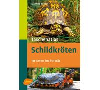 Manfred Rogner Taschenatlas Schildkröten: 111 Arten im Porträt (Poche)