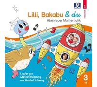 Manfred Schweng - Lilli, Bakabu & du: Abenteuer Mathematik 3