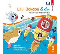 Manfred Schweng - Lilli, Bakabu & du: Abenteuer Mathematik 3
