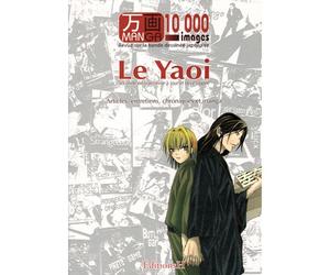 Manga 10000 images : le Yaoï (NED 2012) - Collectif - H Editions - broché - Revue