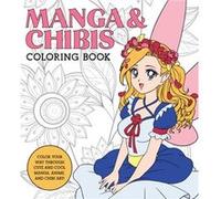 Manga Chi oloring Book by Walter Foster Creative Team Walter Foster Creative Team (Auteur)
