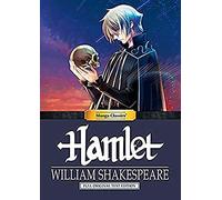 Manga Classics: Hamlet - Full Original Text Edition (Paperback)