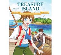 Manga Classics Treasure Island: Great Literature Brought to Life