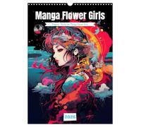Manga Flower Girls (Wandkalender 2026 DIN A3 hoch), CALVENDO Monatskalender: Magische Mangas: Blütenpracht, Gesichter, Farbenspiel