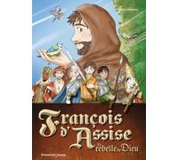 Manga François d'Assise: Le rebelle de Dieu