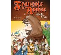 Manga François d'Assise: Le rebelle de Dieu