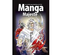 Manga Majesté, VOLUME 6. Le combat apocalyptique de l'élu